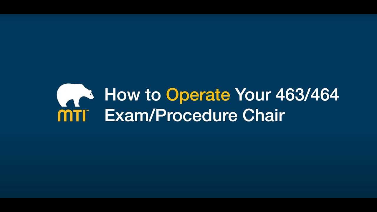 How to Operate Your 463/464 Exam/Procedure Chair