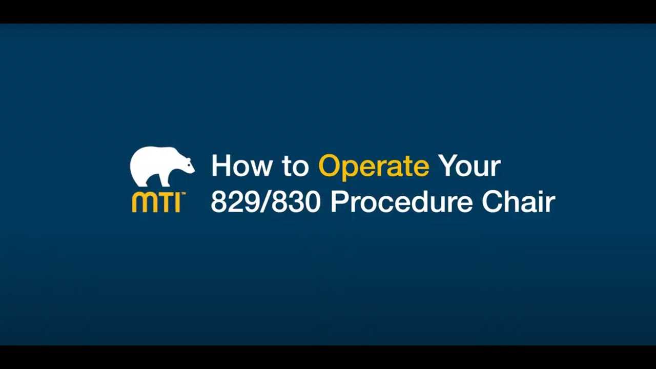 How to Operate Your 829/830 Procedure Chair