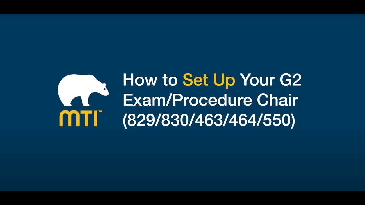 How to Set Up Your G2 Exam/Procedure Chair (829/830/463/550)